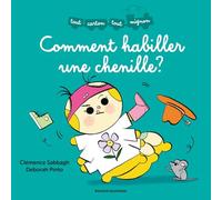 Comment habiller une chenille