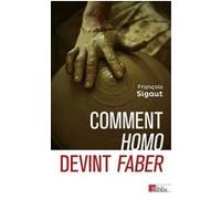 Comment homo devint faber