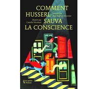 Comment Husserl sauva la conscience - Jean-Baptiste Fournier - Les Petits Platons - broché - Document jeunesse