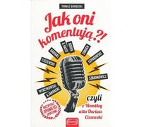 Comment ils commentent - Tomasz Gawędzki (Buch auf Polnisch)