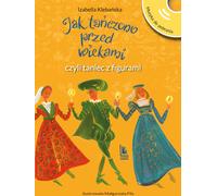 Comment ils dansaient il y a des siècles : danser avec des figures v.3/23