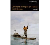 Comment Immigrer En France En 20 Leçons