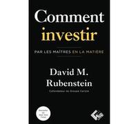 Comment investir: Par les maîtres en la matière