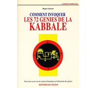 Comment invoquer les 72 génies de la kabbale