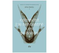 Comment J?Ai Rencontré Les Poissons