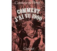 Comment j ai vu 1900 - Pauline de Pange - Grasset - Livre
