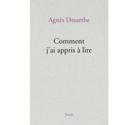 Agnès Desarthe – Comment j'ai appris à lire – Roman – Broché
