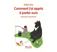 Comment j'ai appris à parler ours - Didier Lévy - Ecole Des Loisirs - Poche - Roman cadet