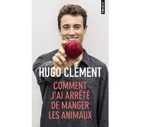 Comment j'ai arrêté de manger les animaux – Point S