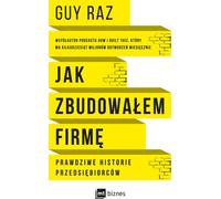 Comment j'ai bâti une entreprise - Guy Raz (Buch auf Polnisch)