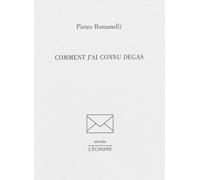 Comment J'ai Connu Degas