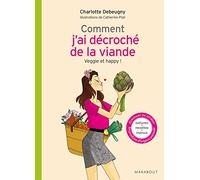 Comment j'ai décroché de la viande