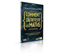 Comment j'ai détesté les maths