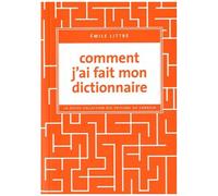 Comment J'ai Fait Mon Dictionnaire