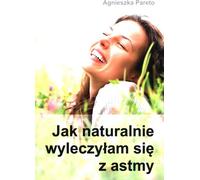 Comment j'ai guéri mon asthme naturellement