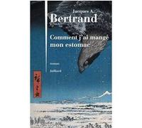 Comment j'ai mangé mon estomac