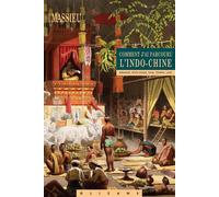 Comment j'ai parcouru l'indo-chine Birmanie, Etats Shans, Siam, Tonkin, Laos - Isabelle Massieu - Olizane Eds - broché - Roman