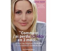 Comment J'ai Perdu 10 Kilos En 3 Mois - Grâce Au Régime Dukan Et À La Méthode Clémenceau