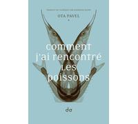 Comment j'ai rencontré les poissons