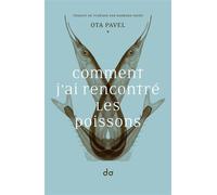 Comment j'ai rencontré les poissons Finaliste du Prix Mémorable 2017 - Collectif - Do Eds - broché - Roman