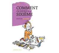 Comment J'ai Survécu À La Sixième