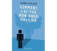 Comment j'ai tué mon ange gardien