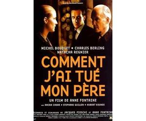 Comment J'ai Tue Mon Pere (How I Killed My Father) (2001)