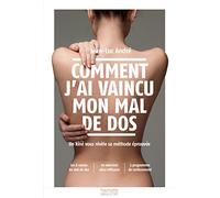 Comment j'ai vaincu mon mal de dos