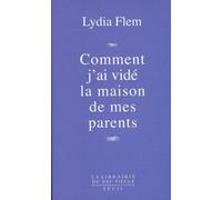 Comment J'ai Vidé La Maison De Mes Parents