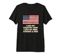 Comment J'aime ma bière Forte et Gratuite Le 4 Juillet T-Shirt Haut de Gamme