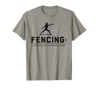 Comment Je Fais Passer Mon Message sur Funny Fencing T-Shirt