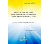 Comment je me suis guérie !: Je suis électro-sensible