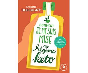 Comment je me suis mise au régime keto: Du bon gras sans prendre un gramme