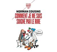 Comment Je Me Suis Soigné Par Le Rire