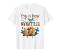 Comment je mène mes batailles, Bible ! Femme chrétienne heureuse T-Shirt