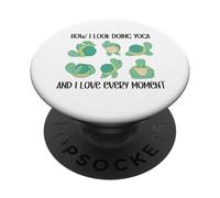 Comment Je Ressemble au Yoga et J'aime Chaque Instant PopSockets PopGrip Adhésif