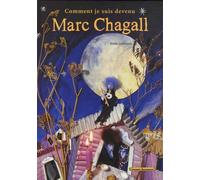 Comment Je Suis Devenu Marc Chagall