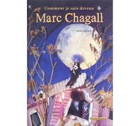 Comment Je Suis Devenu Marc Chagall