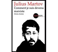 Comment je suis devenu marxiste: (textes choisis)