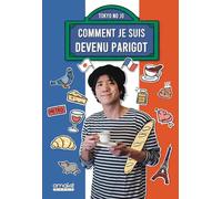 Comment je suis devenu Parigot