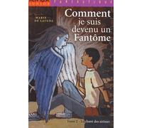 Comment je suis devenu un fantôme, tome 2 : Le Chant des sirènes