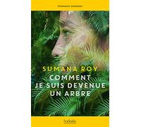 Comment je suis devenue un arbre