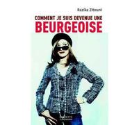 Comment je suis devenue une beurgeoise - Razika Zitouni - Hachette Litterature - broché - Récit