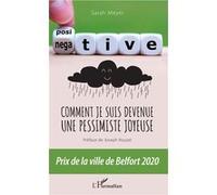 Comment je suis devenue une pessimiste joyeuse Sarah Meyer (Auteur)