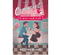 Comment je suis tombée amoureuse du meilleur ami de mon crush d'ado Sexe à L.A., T1 - Brooke Blaine - Pemberley - broché - Roman
