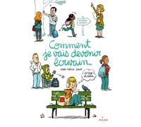 Comment je vais devenir écrivain (si tout va bien) – Éditions Milan