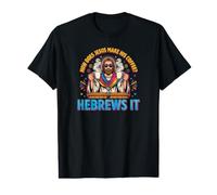 Comment Jésus Fait-il Son café ? Hébreux, C'est ça ! Jésus drôle LOL T-Shirt Graphique avec Valeur