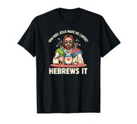 Comment Jésus Fait-il Son café ? Hébreux, C'est ça ! Jésus drôle LOL T-Shirt Graphique avec Valeur