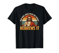 Comment Jésus Fait-il Son café ? Hébreux, C'est ça ! Jésus drôle LOL T-Shirt Graphique avec Valeur