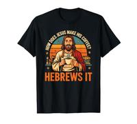 Comment Jésus Fait-il Son café ? Hébreux, C'est ça ! Jésus drôle LOL T-Shirt Graphique avec Valeur